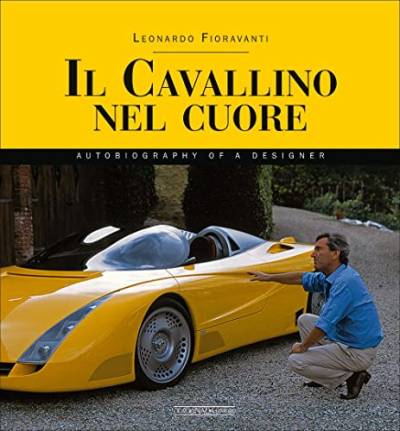 Il Cavallino Nel Cuore: Autobiography of a Designer (Ferrari)